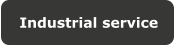Industrial service